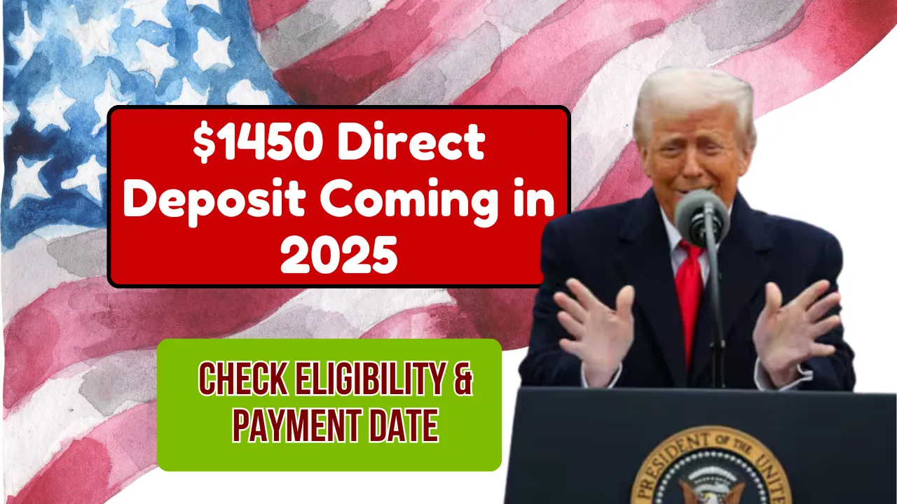 $1450 Direct Deposit Coming in 2025