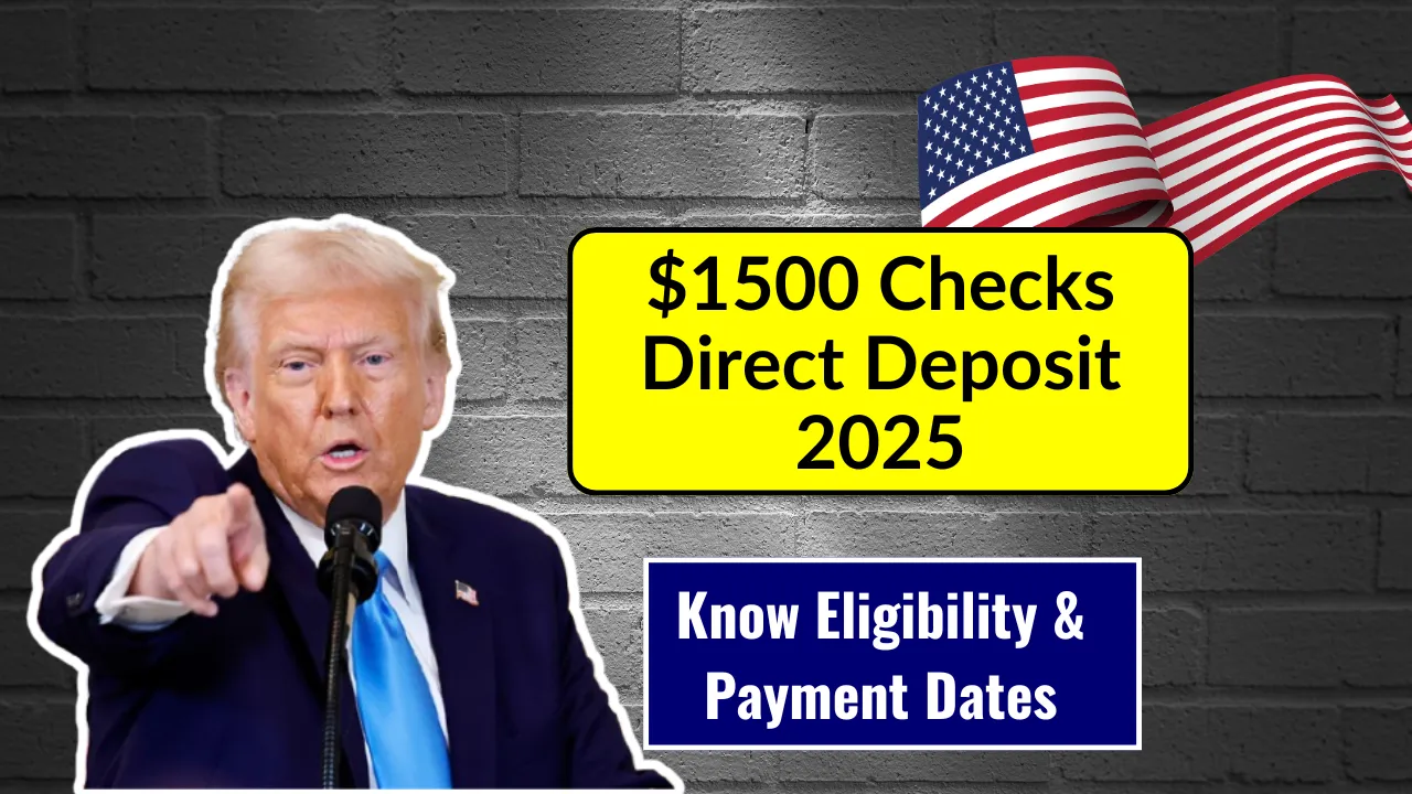 $1500 Checks Direct Deposit 2025