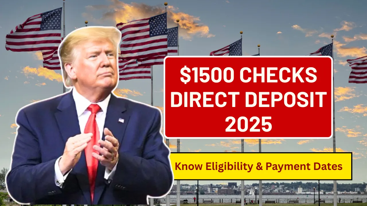 $1500 Checks Direct Deposit 2025