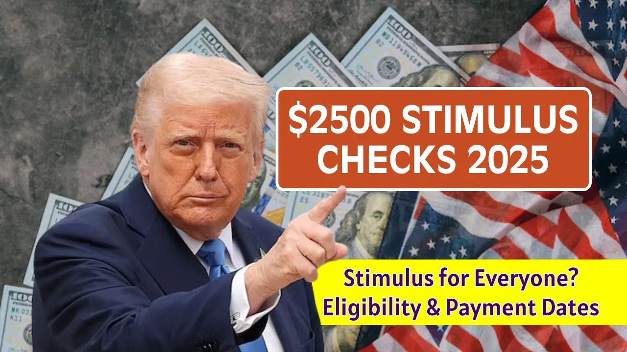 $2500 Stimulus Checks 2025