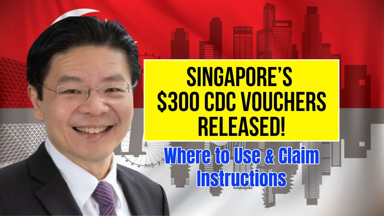 $300 CDC Vouchers Singapore 2025