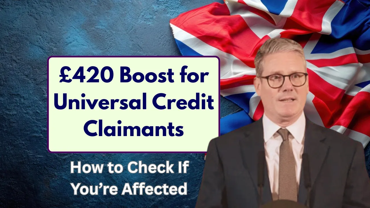 £420 Boost for Universal Credit Claimants
