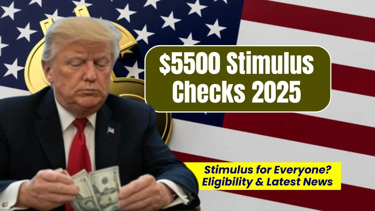 $5500 Stimulus Checks 2025