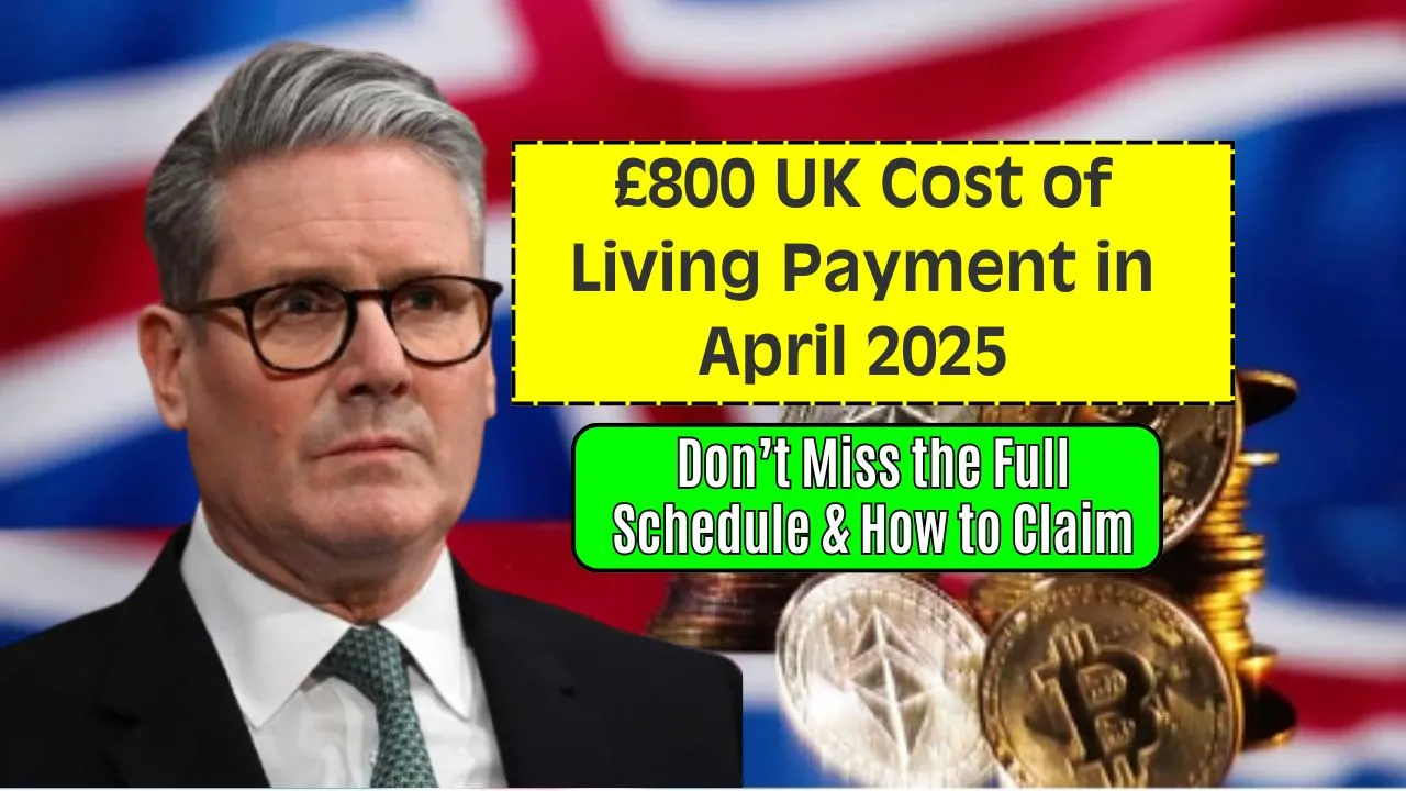 £800 UK Cost of Living Payment