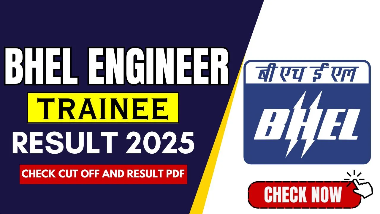 BHEL Engineer Trainee Result 2025