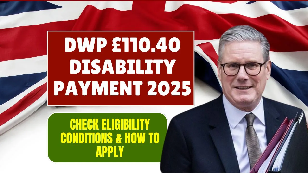 DWP £110.40 Disability Payment 2025