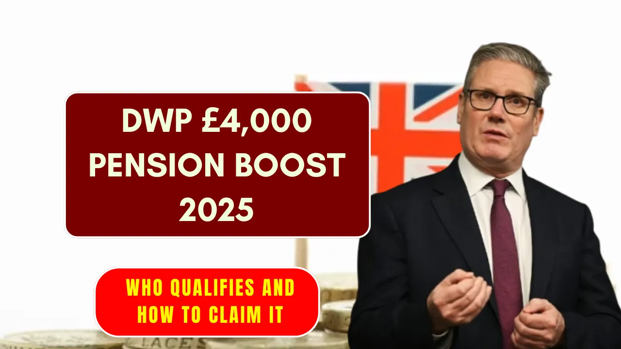 DWP £4,000 Pension Boost 2025