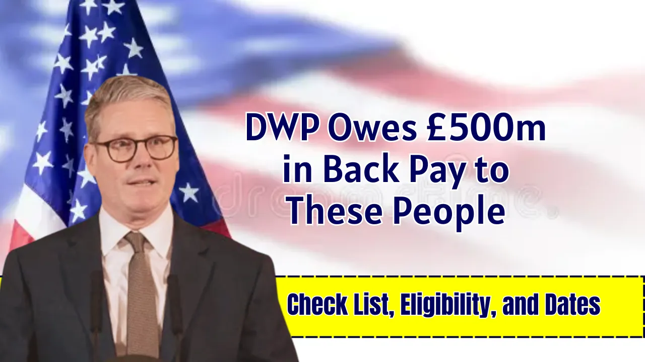 DWP Owes £500m in Back Pay to These People