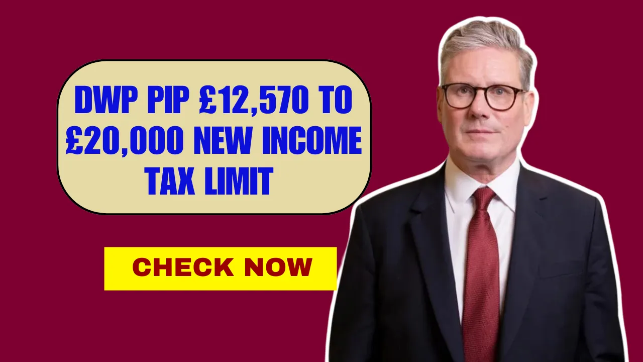 DWP PIP Income Tax Limit 2025