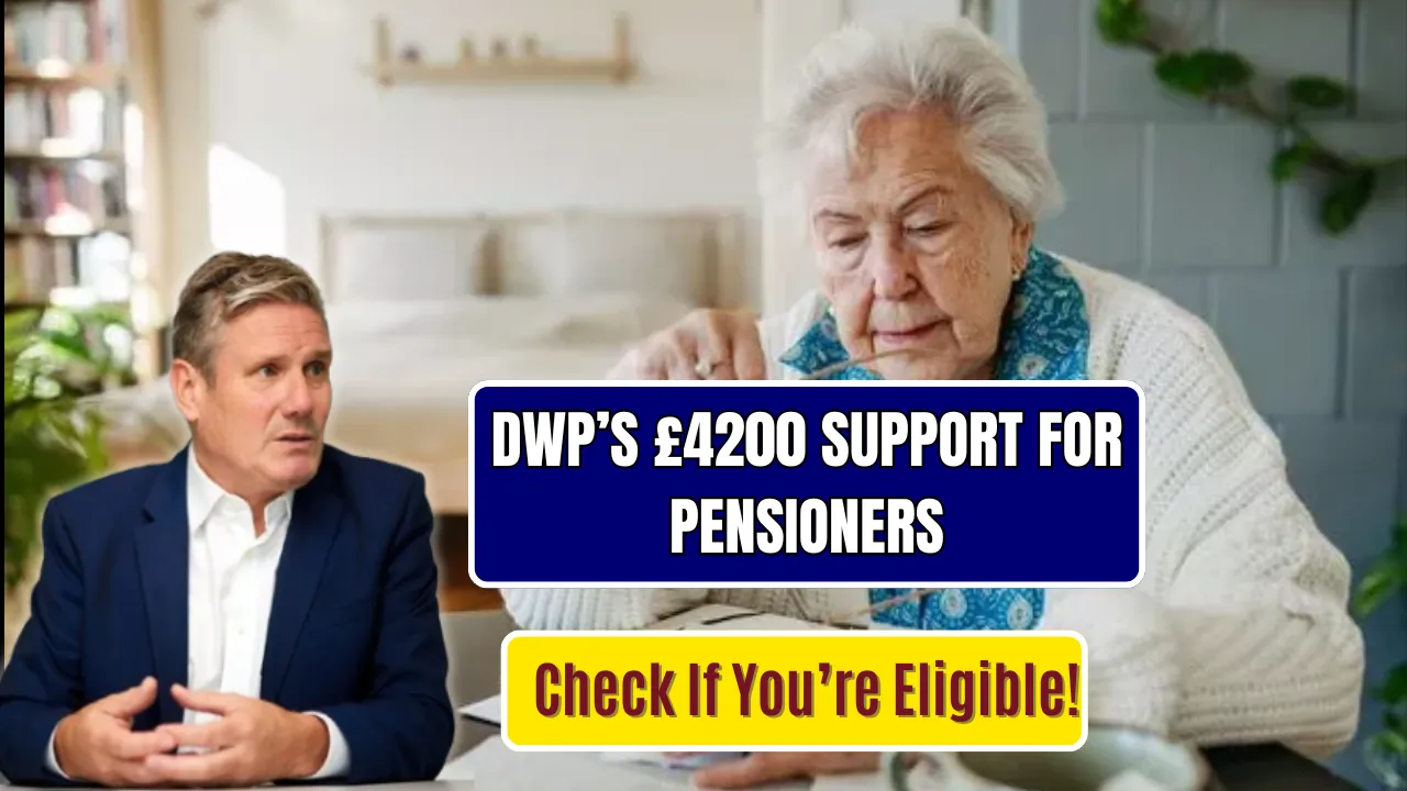 DWP’s £4200 Support for Pensioners