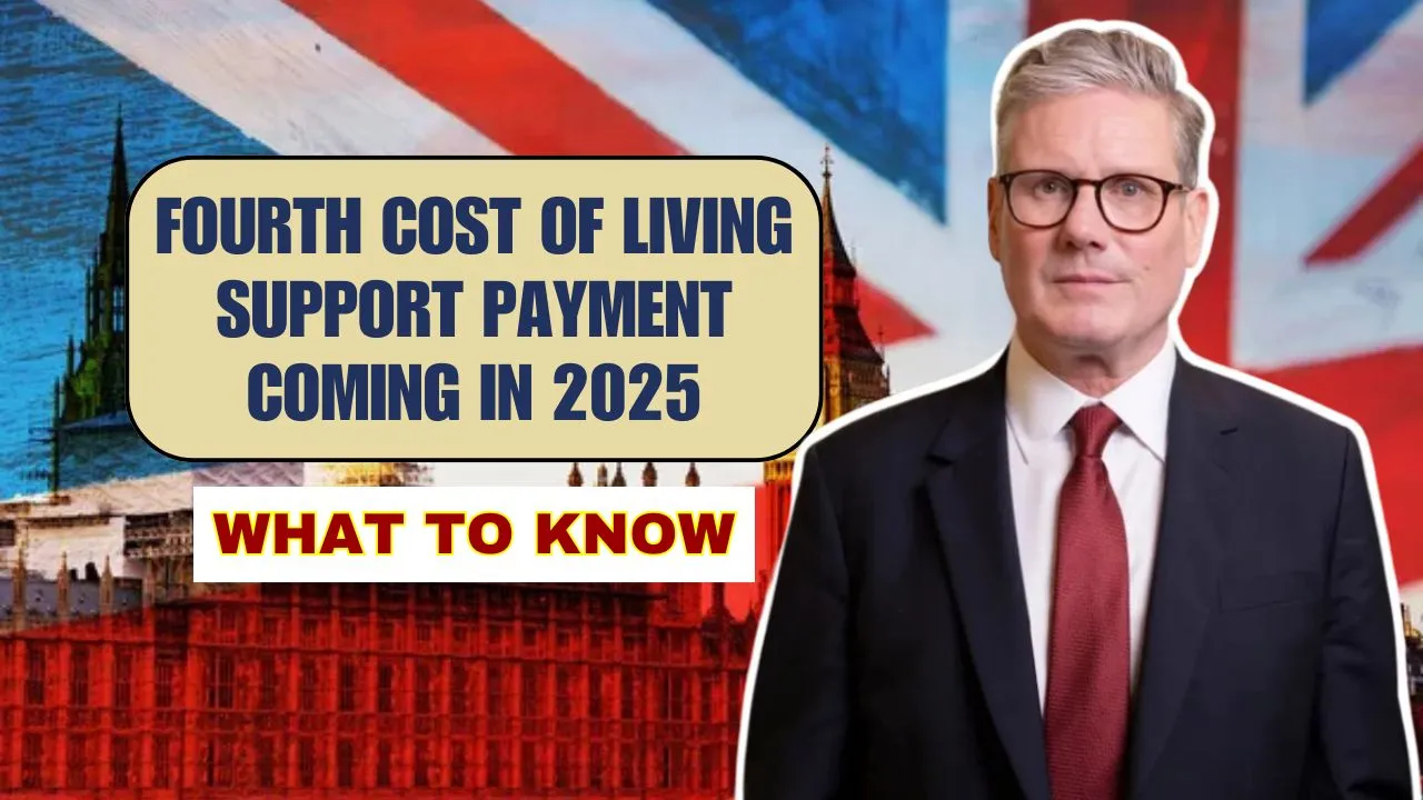 Fourth Cost of Living Payment 2025
