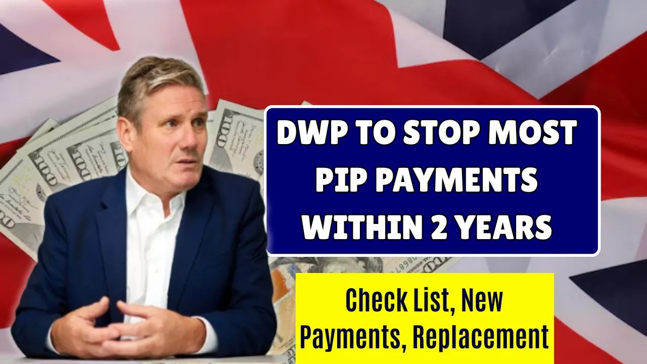 PIP Changes 2025
