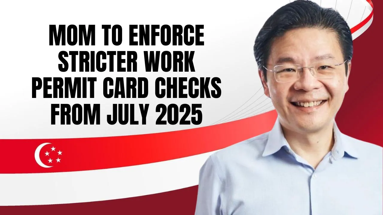 Work Permit Checks Singapore 2025